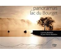 Panoramas du lac du Bourget - Laurent Madelon - La Fontaine De Siloe - relié - Beau livre