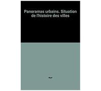 Panoramas Urbains - Situation De L'histoire Des Villes