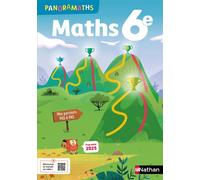 Panoramaths Mathématiques 6e - Manuel élève - 2025 - Julie Pfund - Nathan - broché - Scolaire / Universitaire
