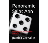 Panoramic Saint Ann: Know places in Saint Ann Jamaica.