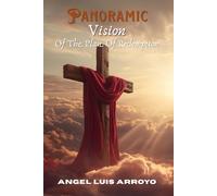 Panoramic View of The Plan of Redemption