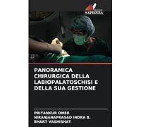 Panoramica Chirurgica Della Labiopalatoschisi E Della Sua Gestione