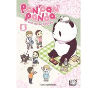 Pan'Pan Panda, une vie en douceur T05