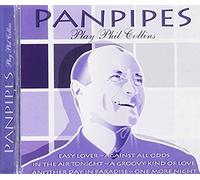 Panpipes Play Phil Collins (French Import)