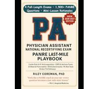 PANRE Last-Mile Playbook: A day-by-day plan with high-yield mini-lessons and four full-length exams with rationales aligned to the current blueprint