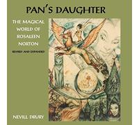 Pan's Daughter: The Magical World of ROSALEEN NORTON