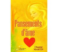 Pansements d'âme - Chantal Martin - De Saint-Prix Alexandra - broché - Contes / Légendes