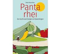 Panta rhei: Een tocht over bergen en bijwerkingen