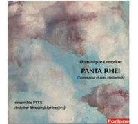 Panta Rhei : Oeuvres pour et avec clarinette(s)