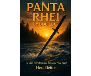 Panta Rhei: The conclusion of 'Flames of Herakleitos'