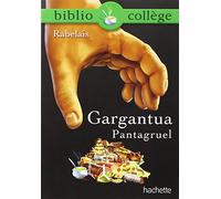 Gargantua Et Pantagruel