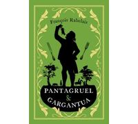 Pantagruel And Gargantua