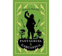 Pantagruel And Gargantua