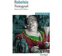 Pantagruel François Rabelais (Auteur), Jules Michelet (Préface), Michel Pierre (Edité par)