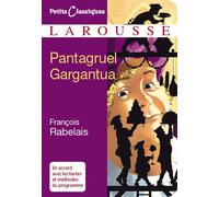 Pantagruel Gargantua - Extraits
