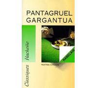 Pantagruel. Gargantua: Textes choisis