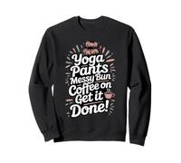Pantalon de Yoga Messy Bun Coffee on Get It Done Moms caféine Sweatshirt