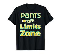 Pantalon Interdit Zone Humour Sarcastique Drôle T-Shirt