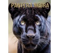 Pantera Negra: O Guia Essencial Sobre Este Animal Surpreendente Com Fotos Incríveis