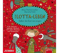 Pantermüller,Alice - Mein Lotta-Leben: Süßer die Esel Nie Singen