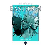 Pantheon #1: Trinity (Part 1 of 3)
