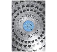 Pantheon: A New History Of Roman Religion