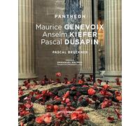 Pantheon Maurice Genevois - Anselm Kiefer - Pascal Dusapin
