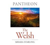 Pantheon - The Welsh - Mhara Starling - Moon Books - ebook (ePub) - Livre