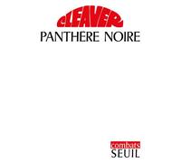 Panthère noire - Eldridge Cleaver - Seuil - broché - Biographie