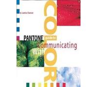 Pantone's Guide to Communicating with Color