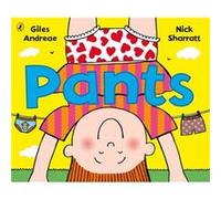 Pants by Giles Andreae Inconnu (Auteur)