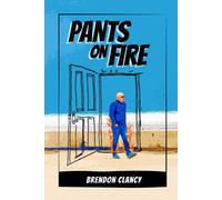 Pants On Fire: Navigating The Truth When You've Been Living A Lie