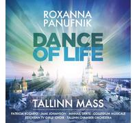 Panufnik, Roxanna - Dance of Life/Talinn Mass [Import]