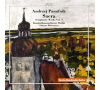 Panufnik : Sacra, Œuvres Symphoniques, Vol. 4. Borowicz.