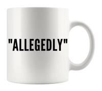 Panvola 'Allegedly ' Tasse d'avocat cadeau de remise de diplôme drôle pour étudiant en droit enseignant avocat tasse à café en céramique nouveauté verres blanc (11 oz)