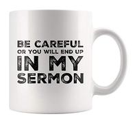 Panvola 'Be Careful Or You'll End Up In My Sermon ' Tasses à café, meilleurs cadeaux de pasteur drôles au monde, tasses pour prêches, Le ministre des tasses à café blanches en céramique de 11 oz