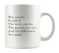 Panvola 'May You Be Proud Of The Work You Do The Person You Are The Difference You Make ' Tasse à café en céramique, cadeau inspirant, 11oz, blanc (11oz)