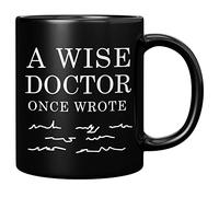 Panvola Tasse en céramique avec inscription « A Wise Doctor Once Wrote » - Cadeau amusant de médecin, patient, docteur, papa, maman, tante, oncle, mari, médecin, chirurgien, étudiant, remise de