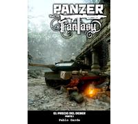 Panzer Fantasy: El Precio del Deber - Parte I