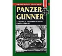 Panzer Gunner, Stackpole Military History Series Bruno Friesen (Auteur)