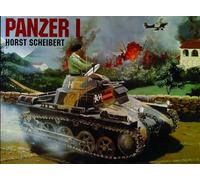 Panzer I Horst Scheibert, Mike Dario, Uwe Feist (Auteur)