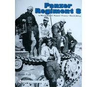 Panzer Regiment 8: In World War Ii: Poland-france-north Africa