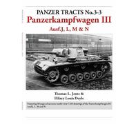 Panzer Tracts No.3-3: Panzerkampfwagen III Ausf.J, L, M & N