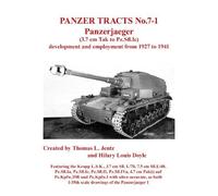 Panzer Tracts No.7-1: Panzerjager (3.7cm Tak to Pz.Sfl.Ic)