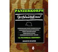 Panzerkorps Grossdeutschland: A Pictorial History