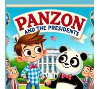 Panzon and the Presidents: Children's books 6-10