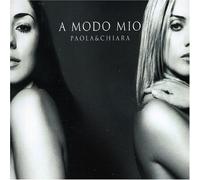 Paola & Chiara - A Modo Mio [Import]