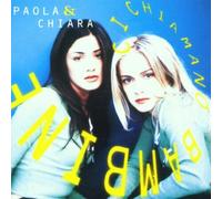 Paola & Chiara - Ci Chiamano Bambine