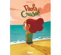 Paola Crusoé - Tome 01: Naufragée