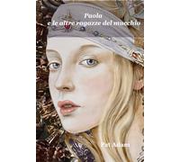 Paola e le altre ragazze del mucchio